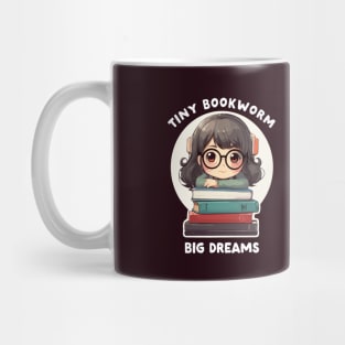 tiny bookworm girl - big dreams Mug